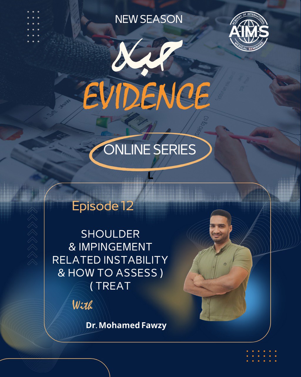 Habet Evidence Series – Episode 12 – Shoulder Impingement and Related Instability: How To Assess and Treat
